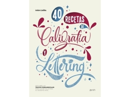 Livro 40 Recetas De Caligrafía Y Lettering de Caíña e Iván