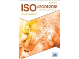 Livro ISO 450012018 - Gestão da Segurança e Saúde no Trabalho -… de Abel Pinto (Português)