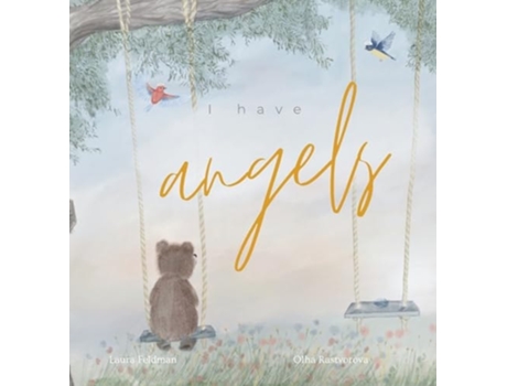 Livro I have Angels In Memory Of Our Loved Ones de Laura Feldman (Inglês)
