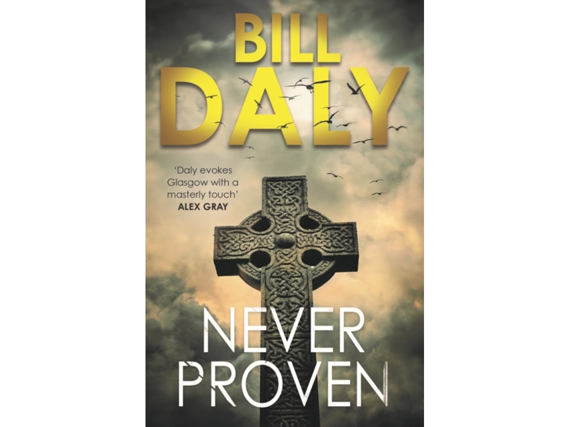 Livro Never Proven de Bill Daly (Inglês)