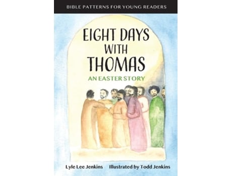 Livro Eight Days with Thomas An Easter Story de Lyle Lee Jenkins (Inglês)