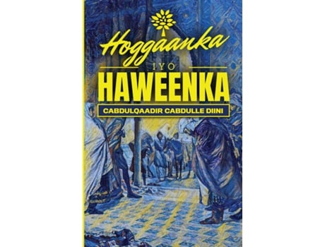 Livro Hoggaanka iyo Haweenka de Cabdulqaadir Cabdulle Diini (Inglês)