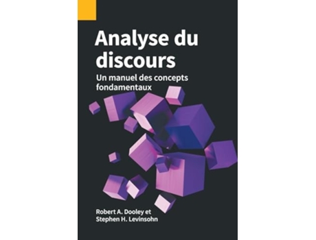 Livro Analyse du discours Un manuel des concepts fondamentaux de Robert A Dooley (Inglês)