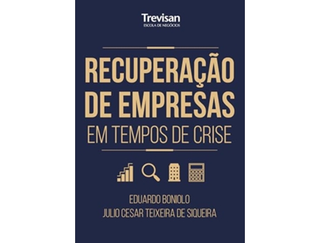 Livro Recuperação De Empresas Em Tempos De Crise De Eduardo Boniolo (português Do Brasil)