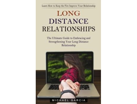 Livro Long Distance Relationships De Michael Garcia (inglês)