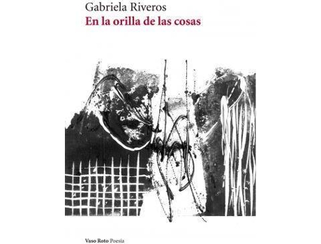 Livro En la orilla de las cosas de Riveros, Gabriela (Espanhol)