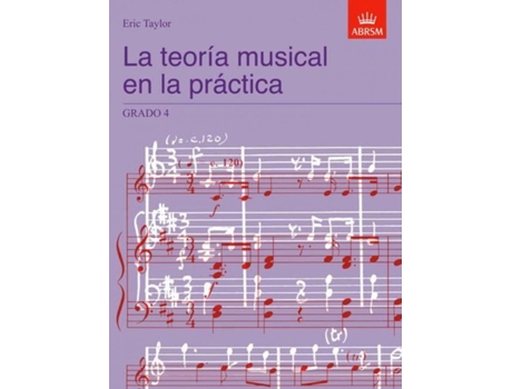 Livro Teoria Musical En La Practica Grado 4 de Eric Taylor (Espanhol)