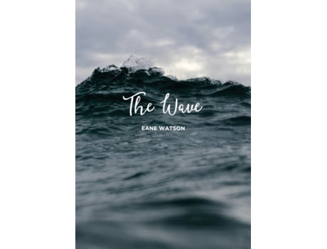 Livro The Wave de Eane Watson (Inglês)