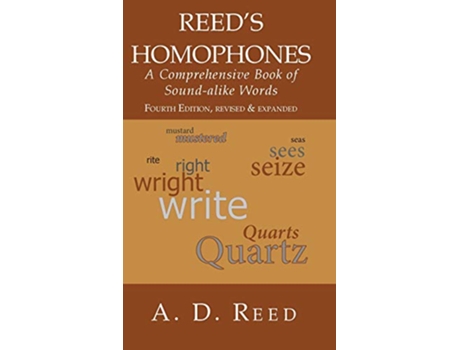 Livro Reeds Homophones A Comprehensive Book of Soundalike Words de A D Reed (Inglês - Capa Dura)
