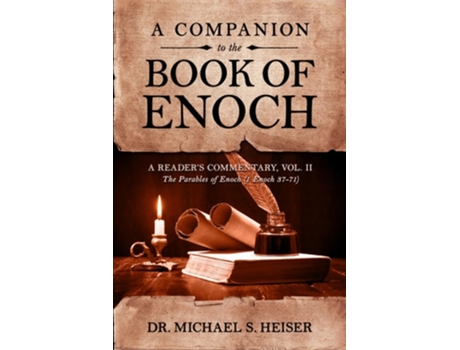 Livro A Companion to the Book of Enoch A Readers Commentary, Vol II The Parables of Enoch de Dr Michael S Heiser (Inglês)