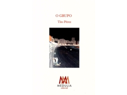 Livro O Grupo de Pérez Pérez e Tito