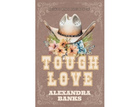 Livro Tough Love de Alexandra Banks (Inglês)