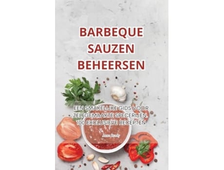 Livro BARBEQUE SAUZEN BEHEERSEN de Anna Brady (Holandês)