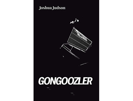 Livro Gongoozler de Joshua Judson (Inglês)