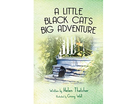 Livro A Little Black Cats Big Adventure de Helen Thatcher (Inglês)