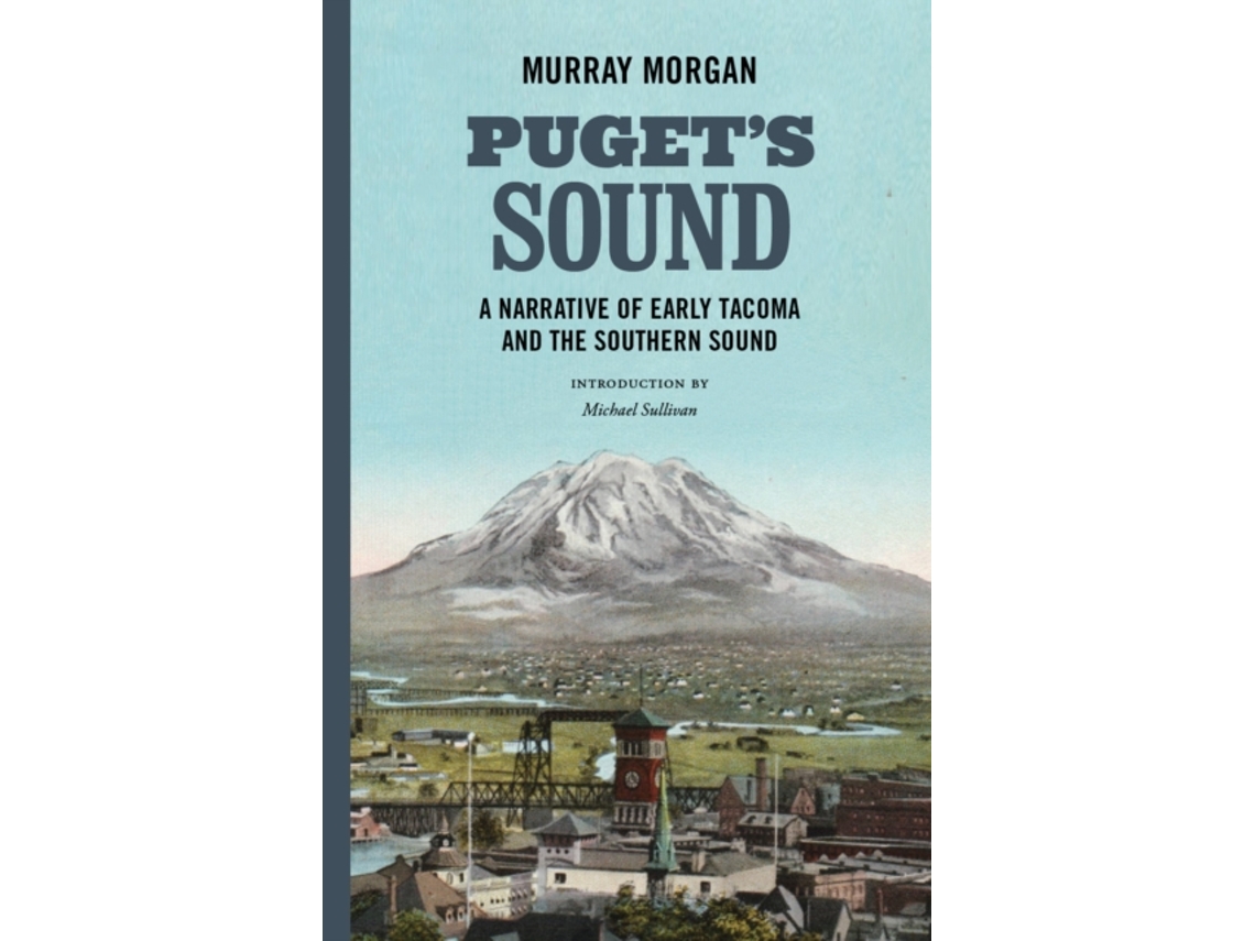 Livro Pugets Sound de Murray Morgan (Inglês)