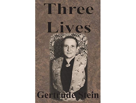 Livro Three Lives de Gertrude Stein (Inglês - Capa Dura)