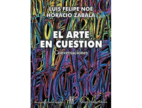 Livro Arte En Cuestion de Noe Luis Felipe (Espanhol)
