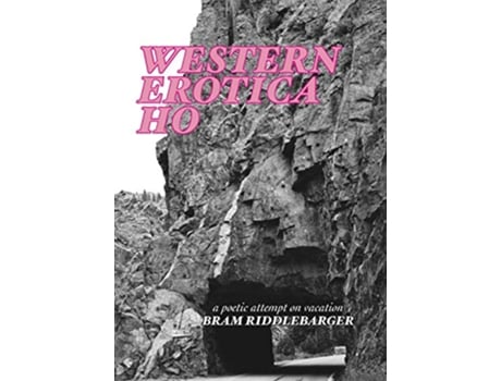 Livro Western Erotica Ho de Bram Riddlebarger (Inglês)