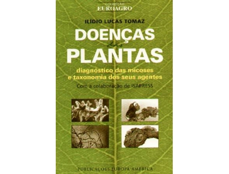 Livro Pragas e Doenças das Plantas de Audrey Brooks e Andrew Halstead