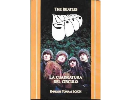 Livro The Beatles. Rubber Soul. La cuadratura del círculo de Torras Bosch, Enrique (Espanhol)