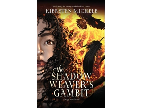 Livro The Shadow Weavers Gambit de Kiersten Michele (Inglês)
