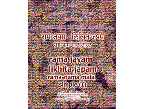 Livro Rama Jayam Likhita Japam RamaNama Mala Simple I A RamaNama Journal for Writing the Rama Name 100000 Times Plain Design de Sushma (Inglês)
