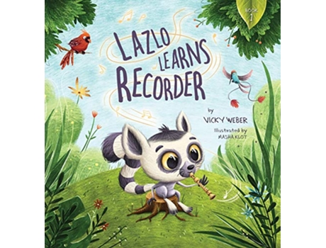 Livro Lazlo Learns Recorder de Vicky Weber (Inglês)