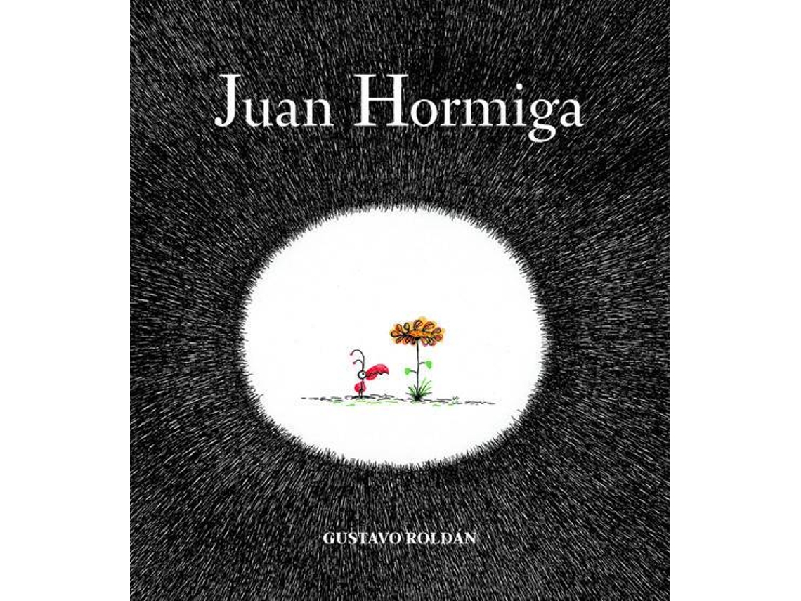 Livro Juan Hormiga de Gustavo Roldan (Espanhol)