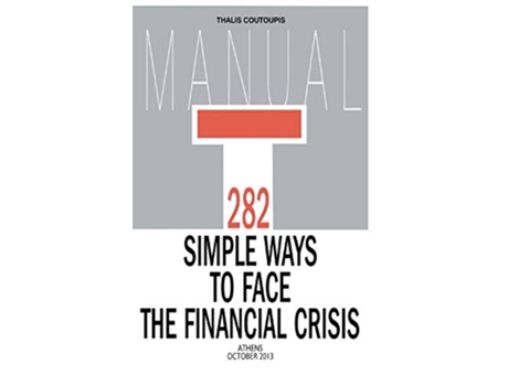 Livro 282 Simple Ways to Face the Financial Crisis de Thalis Coutoupis (Inglês)