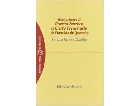 Livro Anotaciones Al Poema Heroico A Cristo Resucitado de Enrique Moreno Castillo