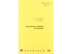 Livro Organització i mètodes de treball de Joan-Lluis Cabelleras I Segura, Adria Royes I Riera et al. (Espanhol)