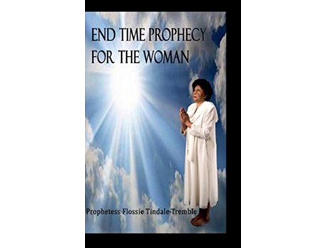 Livro End Times Prophecy for The Woman de Flossie TindaleTremble (Inglês)