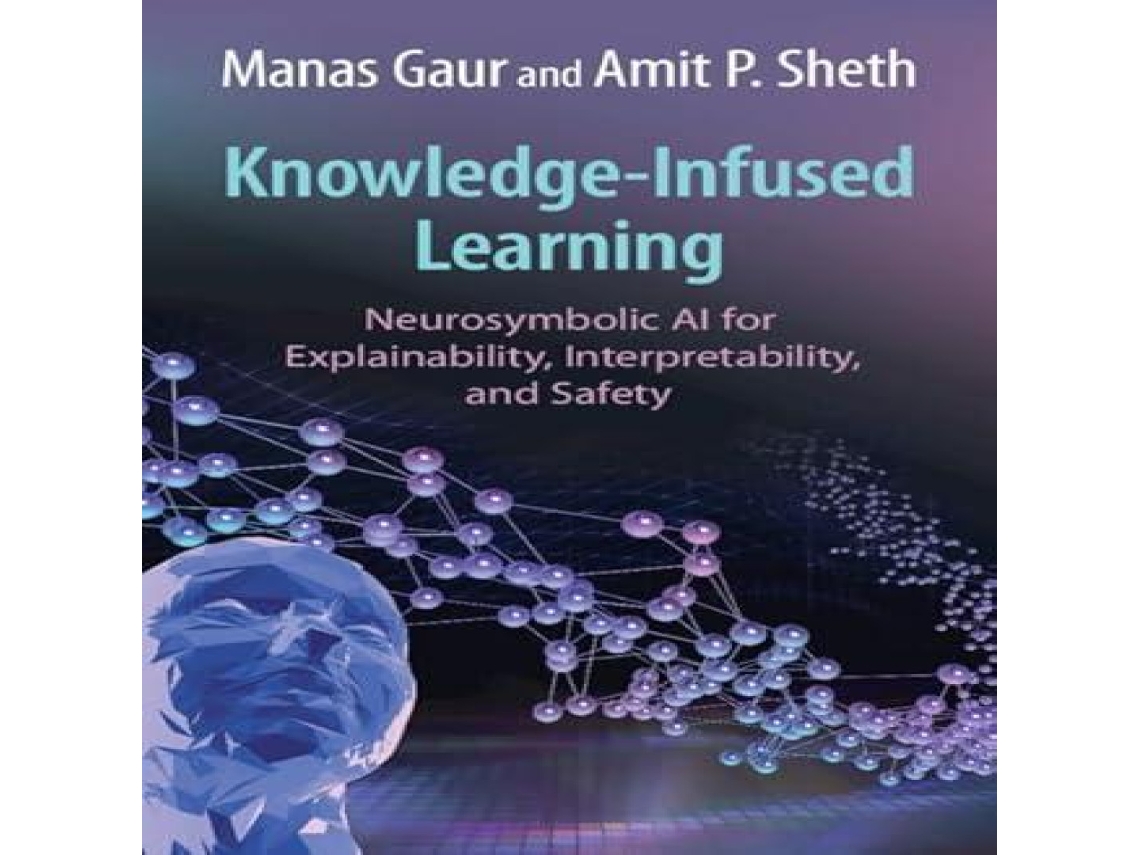 Livro Knowledge-Infused Learning de University of South Carolina Sheth Amit P (Inglês)