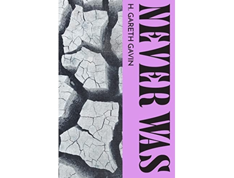 Livro Never Was de H Gareth Gavin (Inglês)