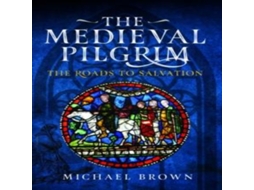 Livro Medieval Pilgrim de Michael Brown (Inglês)
