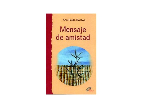 Livro Mensaje De Amistad de Ana Paula Bastos (Espanhol)