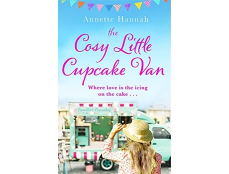 Livro Cosy Little Cupcake Van de Annette Hannah (Inglês)