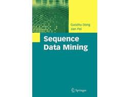 Livro Sequence Data Mining Advances in Database Systems 33 de Guozhu Dong Jian Pei (Inglês)