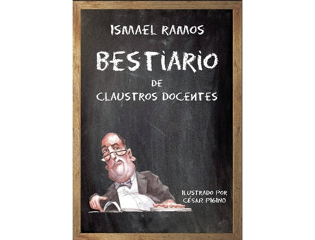 Livro Bestiario de claustros docentes de Ismael Ramos Jiménez (Espanhol - 2020)