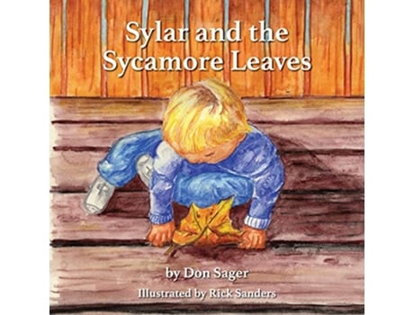 Livro Sylar and the Sycamore Leaves de Don Sager (Inglês)