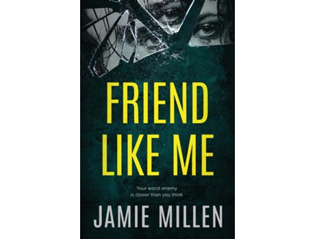 Livro FRIEND LIKE ME de Jamie Millen (Inglês)