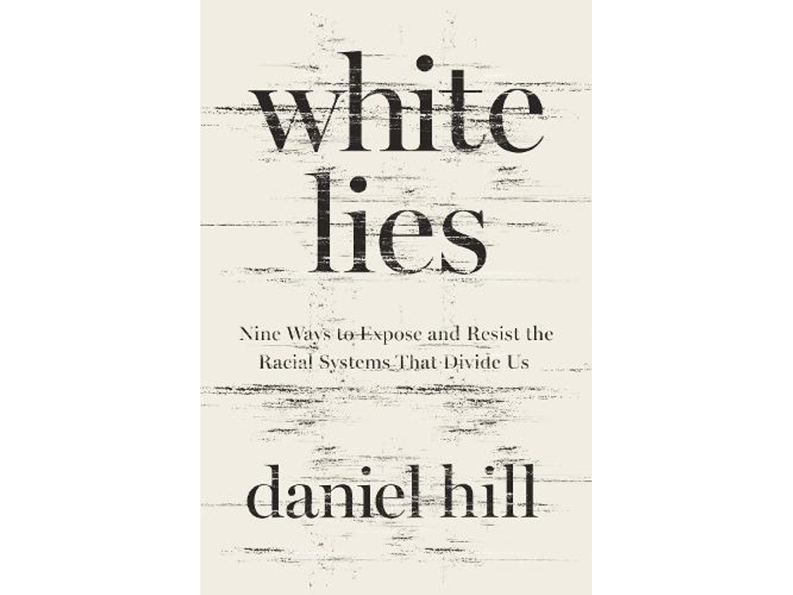Livro White Lies de Daniel Hill (Inglês)