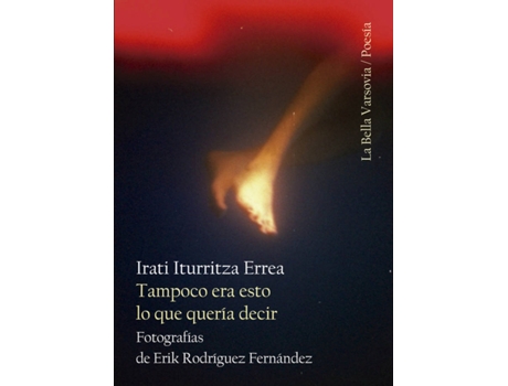 Livro Tampoco Era Esto Lo Que Quería Decir de Iturritza Errea Irati (Espanhol)