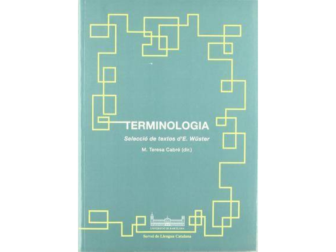 Livro Terminologia Selec.Textos (Pub de Cabré e M Teresa (Espanhol)