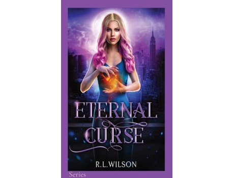 Livro Eternal Curse A New Adult Urban Fantasy Series De Rl Wilson (inglês)