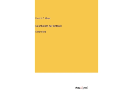 Livro Geschichte der BotanikErster Band de Ernst HF Meyer (Inglês)