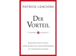 Livro Der Vorteil - Warum nur vitale und robuste Unternehmen in Fuhrung gehen de Patrick M Lencioni (Alemão - Capa Dura)