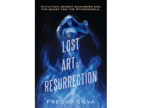 Livro The Lost Art Of Resurrection De Silva, Freddy Et Al. (inglês)