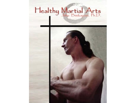 Livro healthy martial arts de jolie bookspan (inglês)